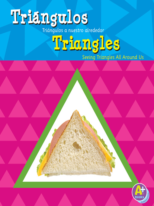 Title details for Triángulos/Triangles by Sarah L. Schuette - Available